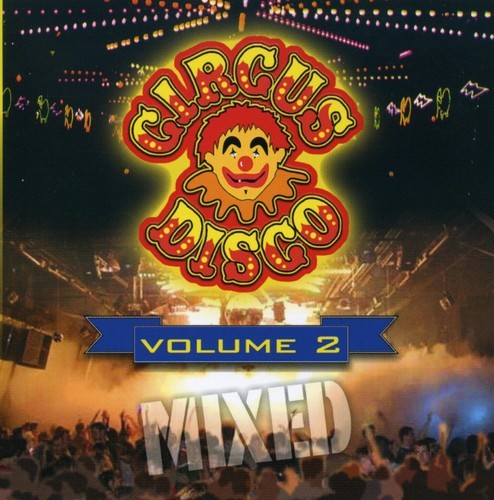 Various Artists – Circus Disco Mix, Vol. 2 [New CD]