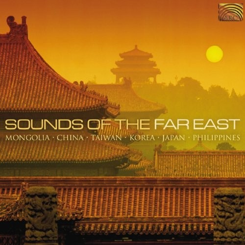 Various Artists Sounds of the Far East (CD) Album (UK IMPORT)