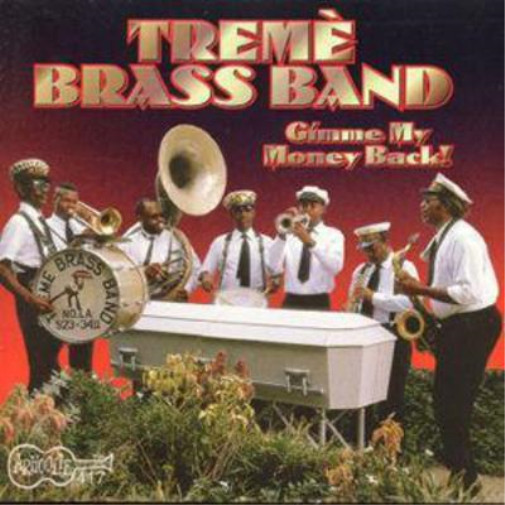 Treme Brass Band Gimme My Money Back! (CD) Album