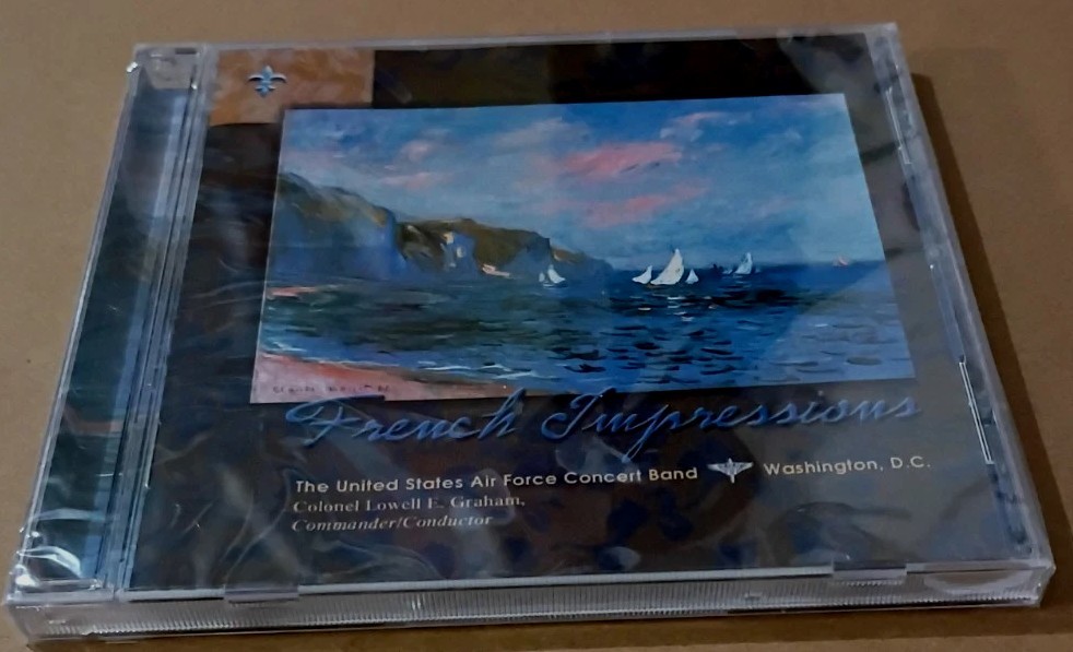 FRENCH IMPRESSIONS The United States Air Force Concert Band CD NEW SEALED RARE