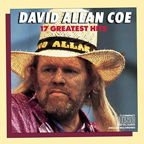 David Allan Coe, 17 Greatest Hits (brand new CD, factory-sealed)