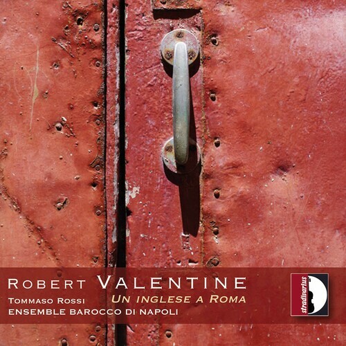 Valentine / Ensemble Barocco Di Napoli / Rossi – Un Inglese a Roma [New CD]