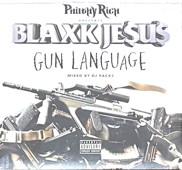 BLAXK JESUS Gun Language CD NEW SEALED Mixed by DJ Racks Philthy Rich **RARE**