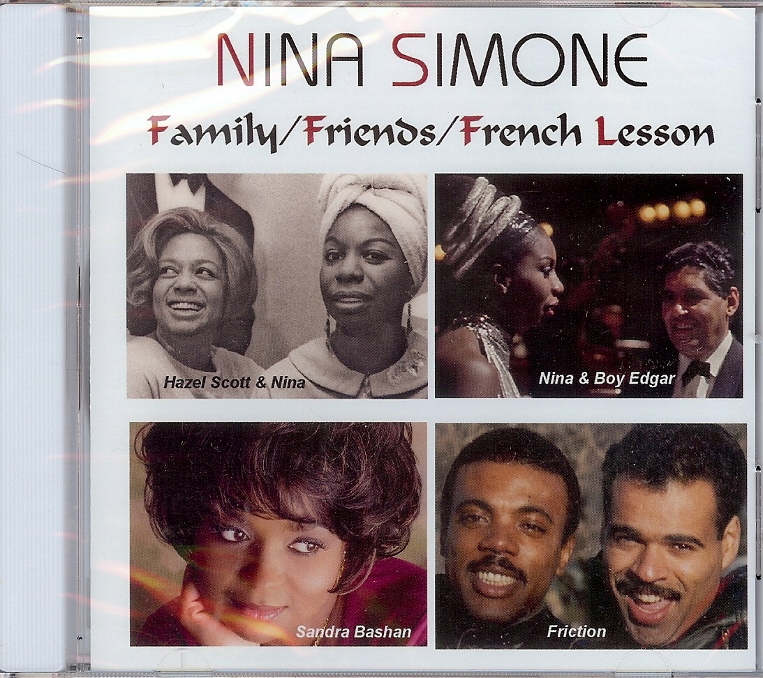 NINA SIMONE & FRIENDS Family / Friends / French Lesson 15trx 71min New Sealed CD