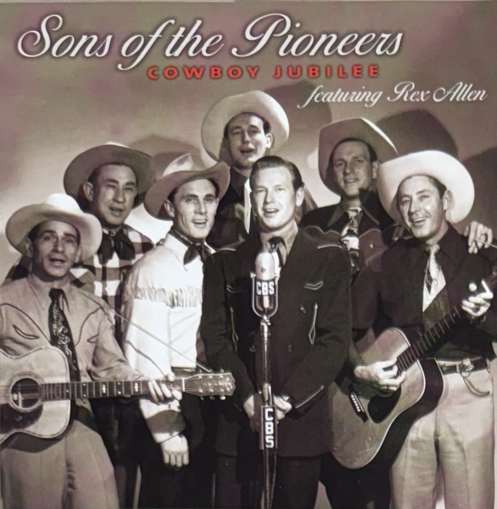 Sons of the Pioneers : Cowboy Jubilee featuring Rex Allen (CD, 2001 Texas Moon)