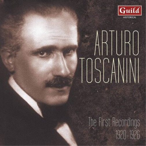 Ottorino Respighi Arturo Toscanini: The First Recordings 1920-1926 (CD) Album