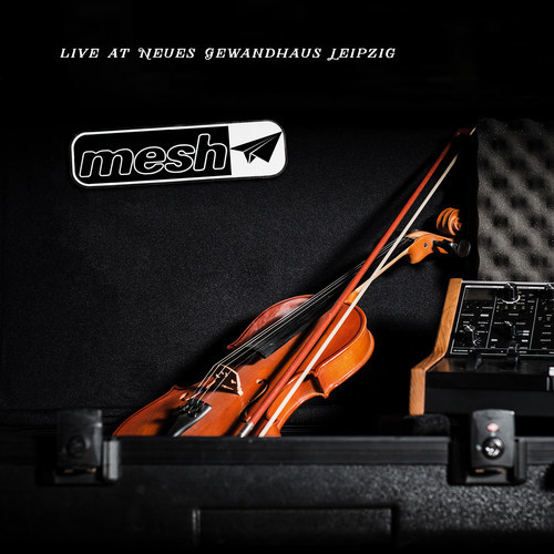 Mesh – Live at Neues Gewandhaus Leipzig [New CD]