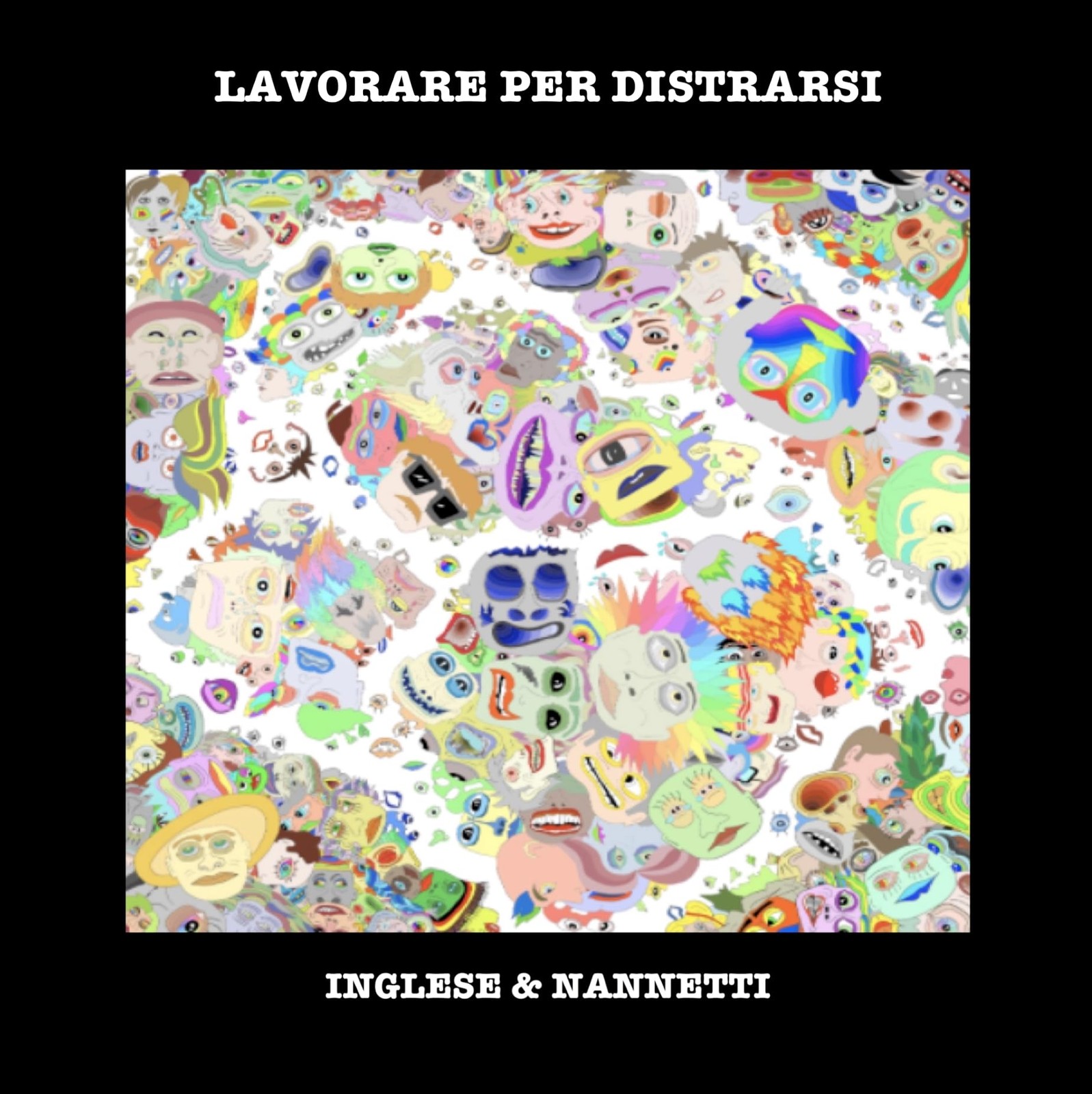Inglese & Nannetti Lavorare Per Distrarsi (CD)