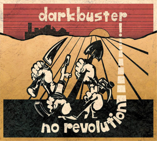 Darkbuster No Revolution (CD) Album