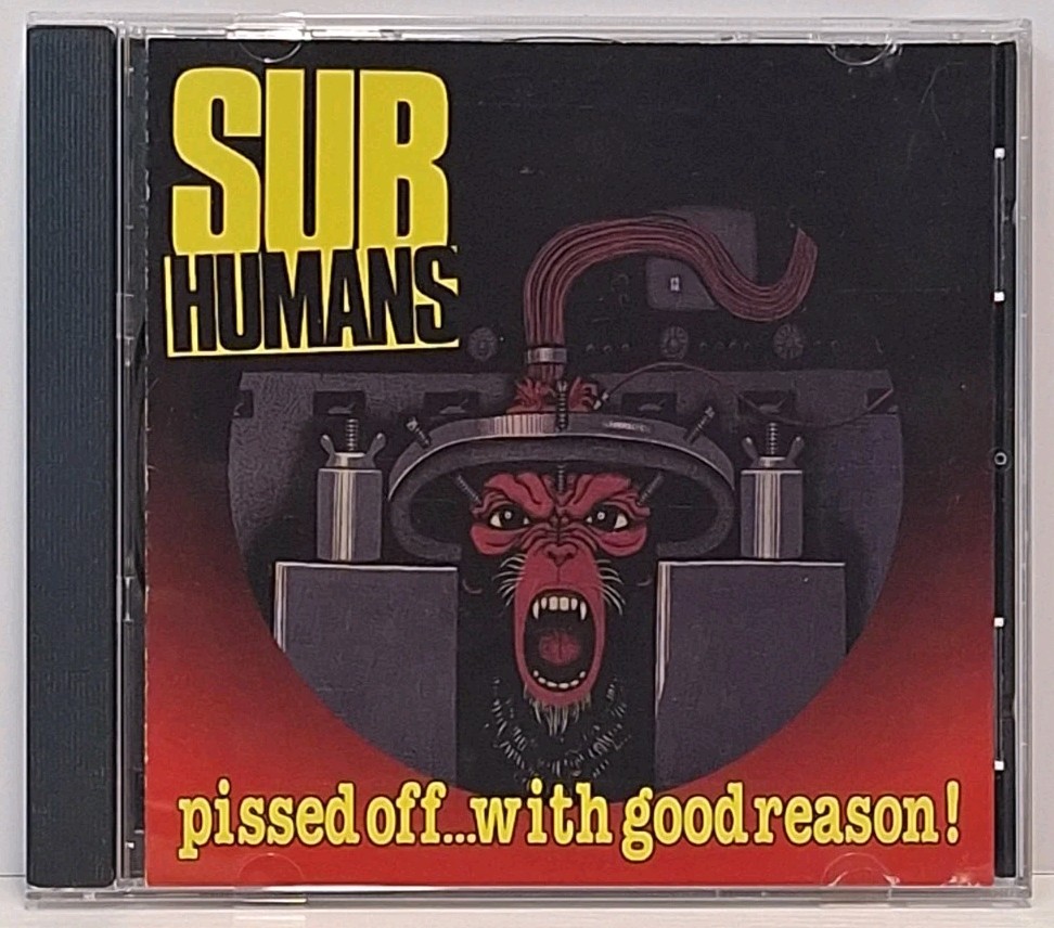 The Subhumans Pissed Off… With Good Reason! 1996 CD Rare OOP Tested