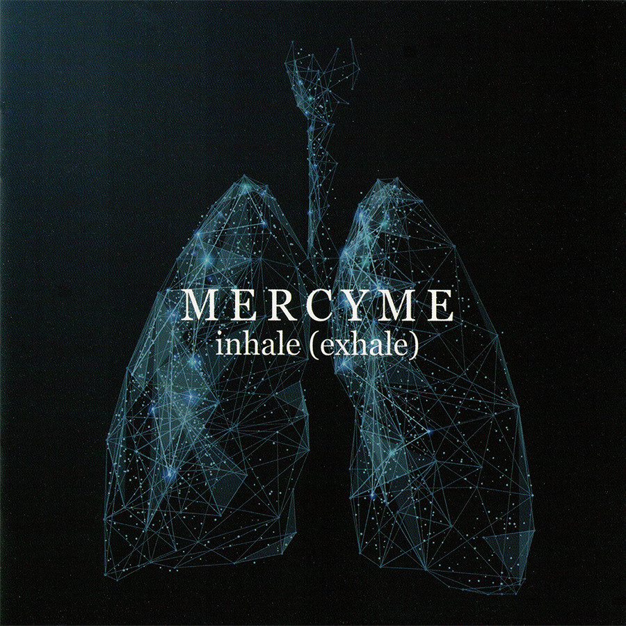 MercyMe • Inhale (Exhale) CD 2021 Fair Trade Services •• NEW ••
