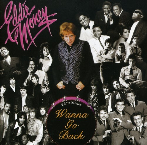 Eddie Money – Wanna Go Back [Used Very Good CD] Alliance MOD