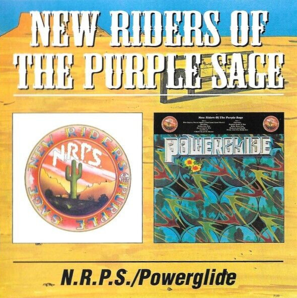 NEW RIDERS OF THE PURPLE SAGE N.R.P.S./Powerglide 2 Albums on 1 CD w/ Jerry