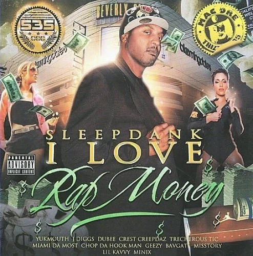 SLEEPDANK:I LOVE RAP MONEY (CD) DISC + FRONT & BACK CVR ART – NO CASE – LIKE NEW