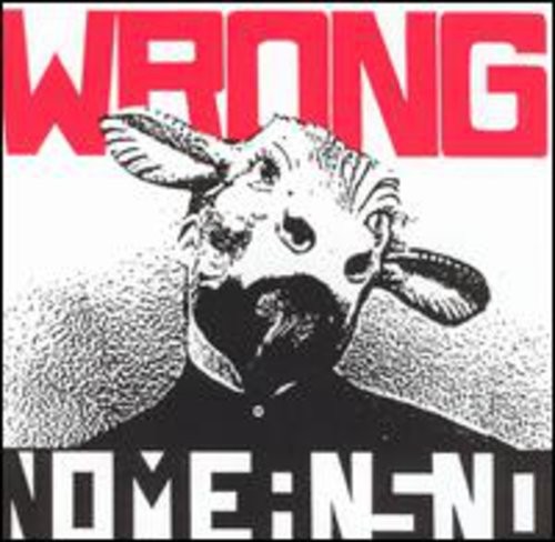 Nomeansno – Wrong [New CD]