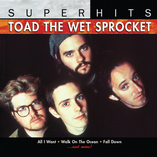 Toad the Wet Sprocke – Toad The Wet Sprocket: Super Hits [New CD] Alliance MOD
