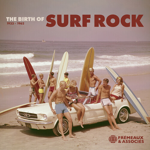 Various Artists – Birth of Surf Rock 1933-1962 [New CD]