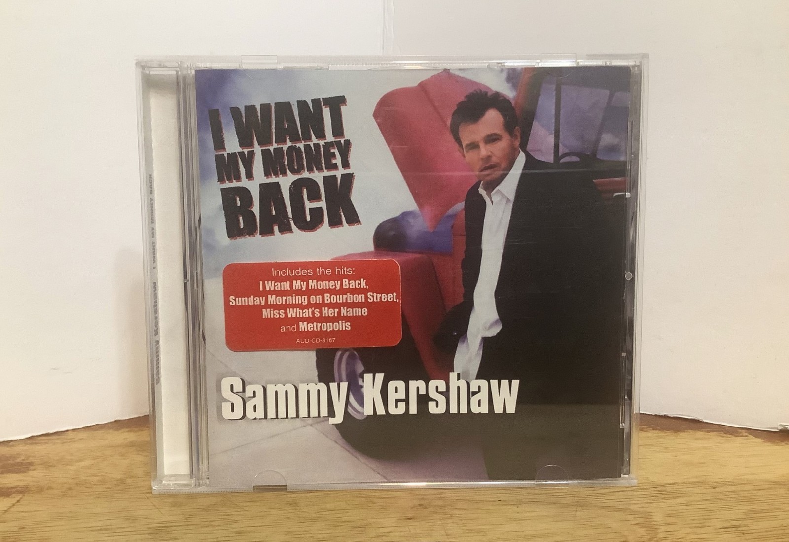 Sammy Kershaw I Want My Money Back Music CD