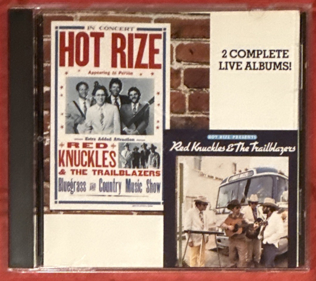 Hot Rize — Red Knuckles & The Trailblazers 2 Complete Live Albums on 1 CD RARE