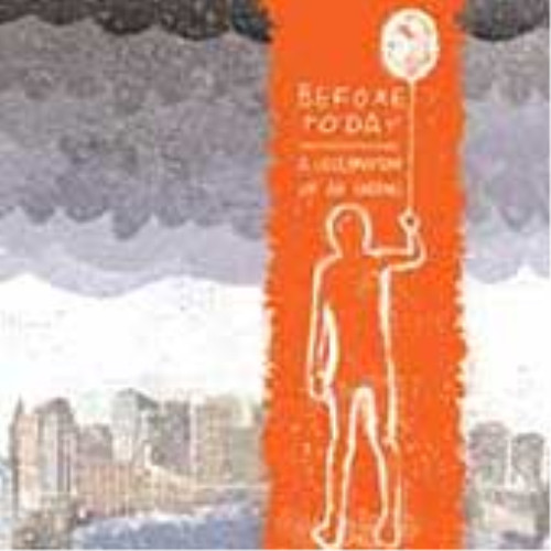 Before Today A Celebration of an Ending (CD) Album
