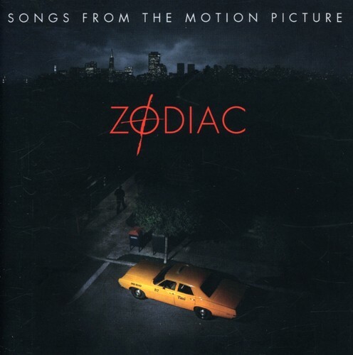 Zodiac (Songs from the Motion Picture) by Zodiac (CD, 2007)