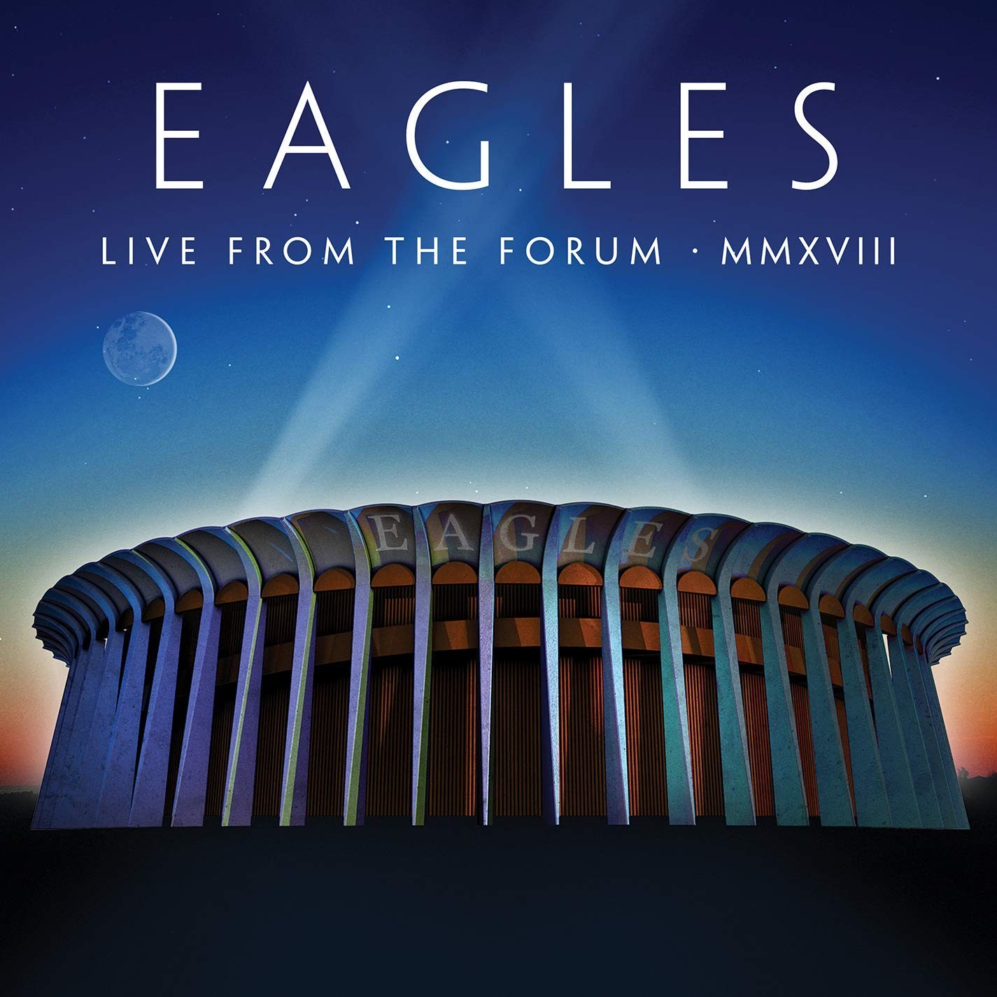 Eagles – Live From The Forum MMXVIII CD with Blu-ray