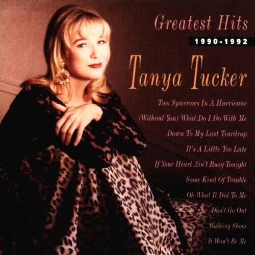 Greatest Hits 1990-1992 – Audio CD By Tanya Tucker – GOOD