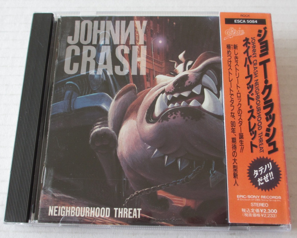 JOHNNY CRASH- NEIGHBOURHOOD THREAT CD JAPAN PRESS 1990 80s HAIR METAL ESCA-5084