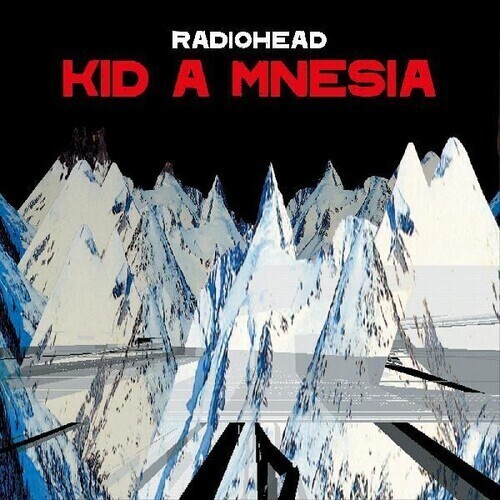 Radiohead – Kid A Mnesia [New CD] 3 Pack