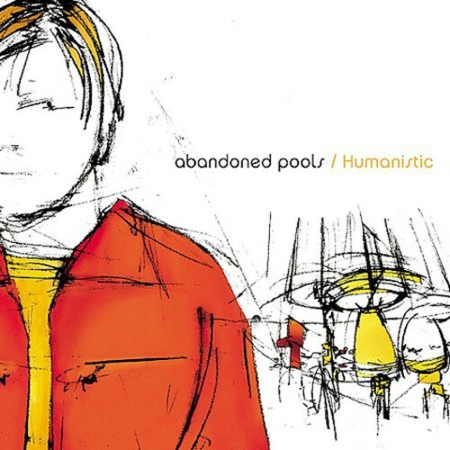 Abandoned Pools – Humanistic [Used Very Good CD]