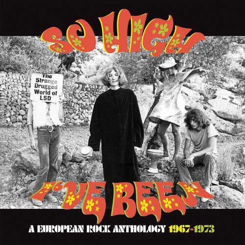 So High I’ve Been: E – So High I’ve Been: A European Rock Anthology 1967-1973 /