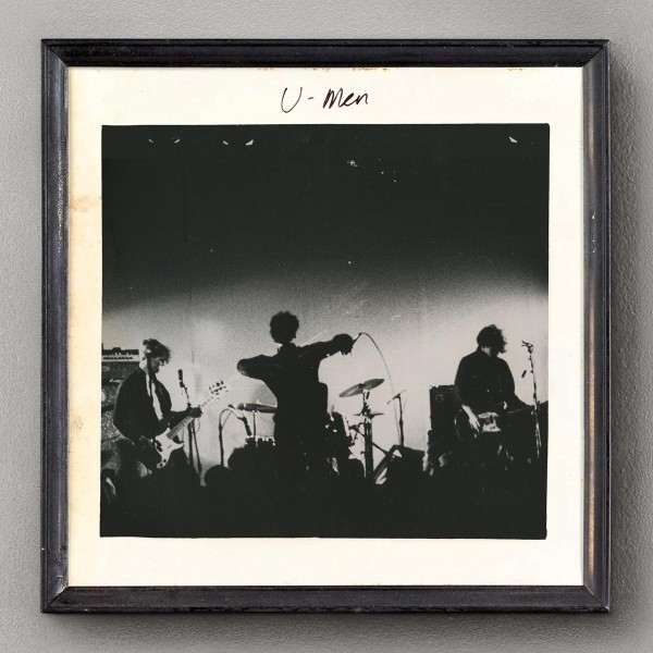 U-Men – U-Men GARAGE PUNK/PROTO-GRUNGE/PSYCHOBILLY Mudhoney Gas Huffer Mortals