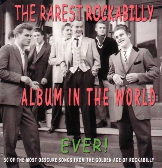 Rarest Rockabilly Album in the World Ever 2 CD SET UK COMP 60 TRACKS Al Epp