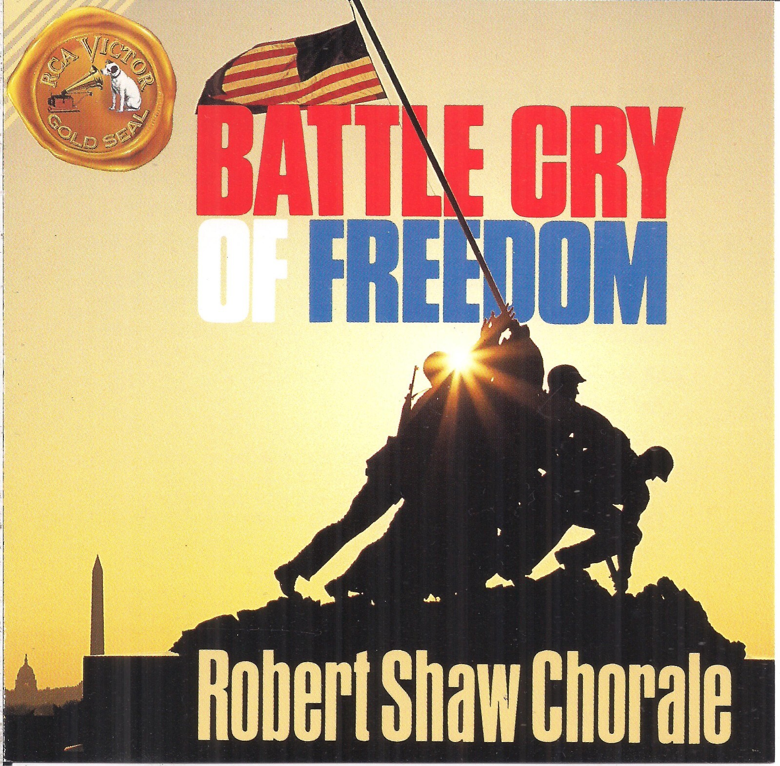 Robert Shaw Chorale – Battle Cry Of Freedom (1991) CD