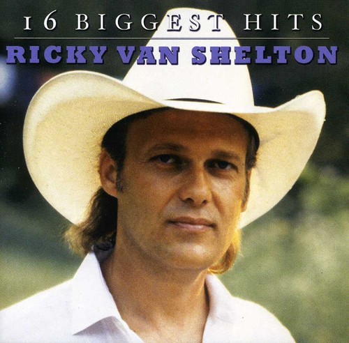 Ricky Van Shelton – 16 Biggest Hits [New CD]