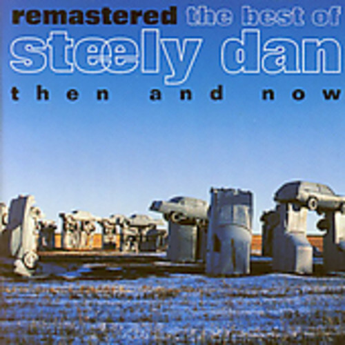 Best of Steely Dan Then & NOW by Steely Dan (CD, 2000)