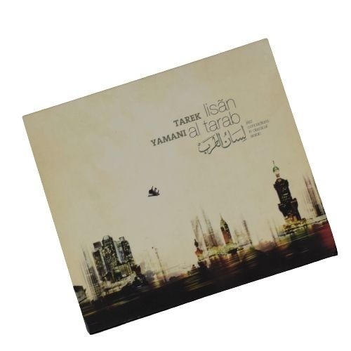 Lisan Al Tarab Jazz Conceptions in Classical Arabic Tarek Yamani Audio CD 2014