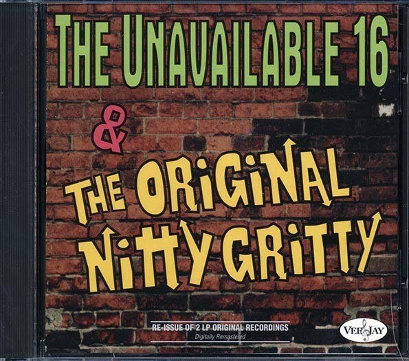 The Unavailable 16 & The Original Nitty Gritty 2 Albums on 1 CD Vee Jay Records