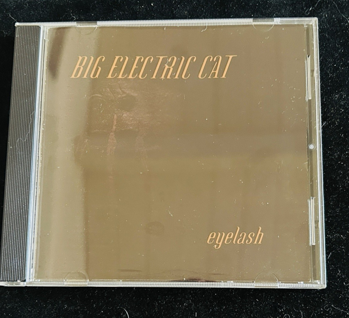 Big Electric Cat – Eyelash – CD – Cleopatra 1997 first press – excellent