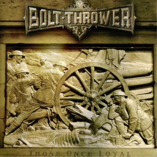Bolt Thrower Those Once Loyal (CD) Album