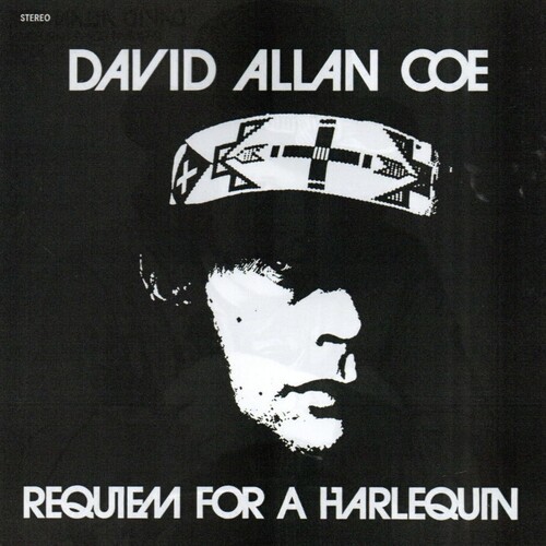 David Allan Coe – Requiem For A Harlequin [New CD]