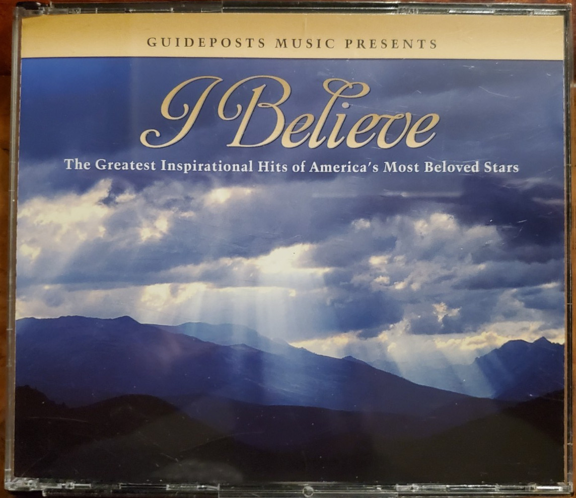 ◆ Guideposts Music Presents : I Believe ◆ The Greatest Inspirational Hits ◆ 4 CD