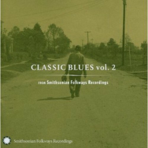 Various Artists – Classic Blues From Smithsonian Folkways, Vol. 2 [New CD]